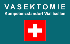 Vasektomie Kompetenzstandort Wallisellen